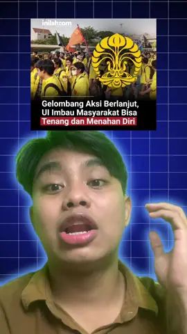 Gelombang Aksi Berlanjut UI Himbau Masyarakat Tenang dan Menahan Diri.#parismuhammad_ #beritaviral #fyp #gelombangaksi #ui 