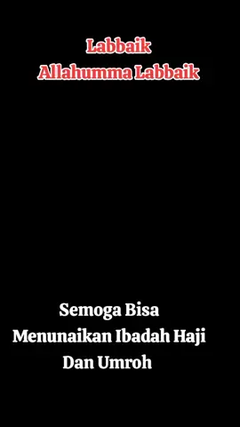 Labbaik Allahumma Labbaik #assalamualaikum #bismillah #doa #allahummalabbaik #talbiyahhaji 