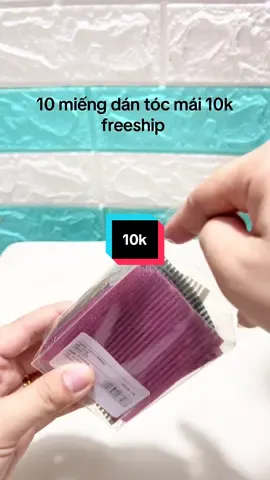 Săn 10 miếng dán tóc mái 10k freeship #miengdantocmai  @Tien nguyen  @Tien nguyen 