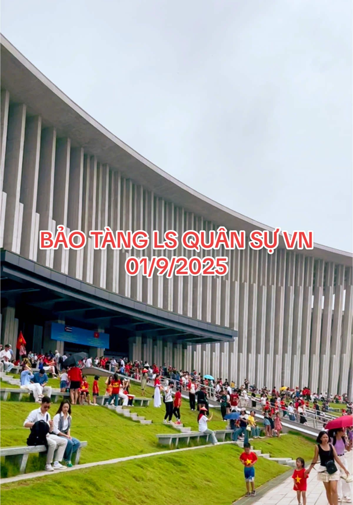BẢO TÀNG LỊCH SỬ QUÂN SỰ VIỆT NAM NGÀY 01/9/2025 Rất đông từ sáng sớm.  #quockhanh2025 #vietnam #baotanglichsuquansuvn 