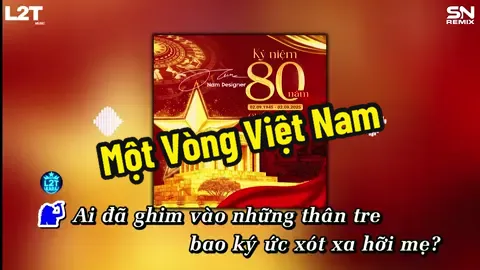Việt Nam Quê Hương Ta Đẹp Lắm🥰🇻🇳🇻🇳🇻🇳 #a80 #l2tkara #motvongvietnam #nhaccachmang #l2tmusic 