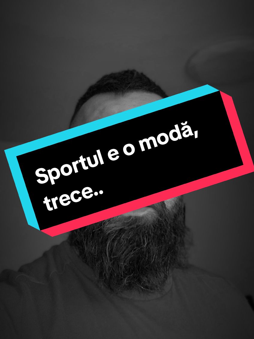 Sportul e o modă, trece... #foryoupage #viral #fyy #education 