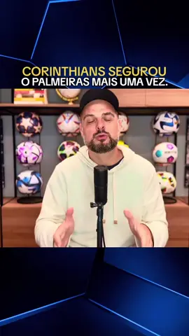 Corinthians segurou o Palmeiras mais uma vez. #Corinthians #Esporteviral #Brasileirão2025 #TikTokEsportes #soufãdefutebol 