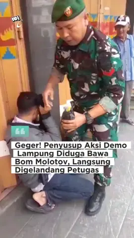 Geger! Penyusup Aksi Demo Lampung Diduga Bawa Bom Molotov, Langsung Digelandang Petugas! #dprdlampung #mahasiswalampung #demolampung