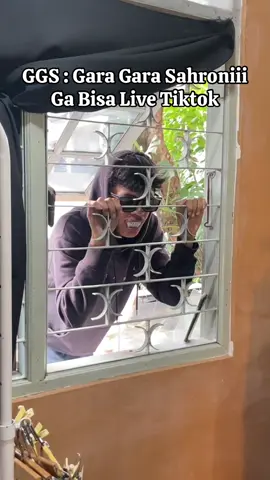 GGS : Gara - Gara Sahronii Kita jadi ga bisa live Tiktok 😭😭 #fypシ゚ #ggs #gakbisalive #kontenhiburan #demo 
