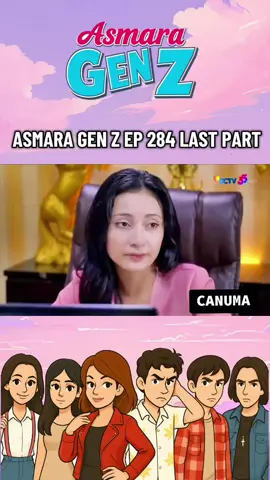 ASMARA GEN Z EPISODE 284 FULL LAST PART  HARI INI #asmaragenz #agz #fyp #foryou #fyppppppppppppppppppppppp 