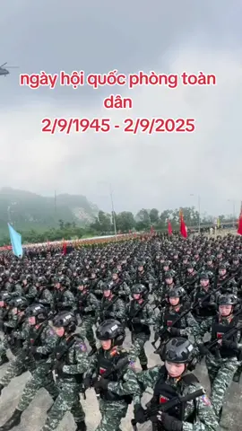 ngày hội quốc phòng toàn dân 2/9/1945 - 2/9/2025 #xuhuong #TuHoaiDuc #BatDongSanHaNoi #quốckhánh 