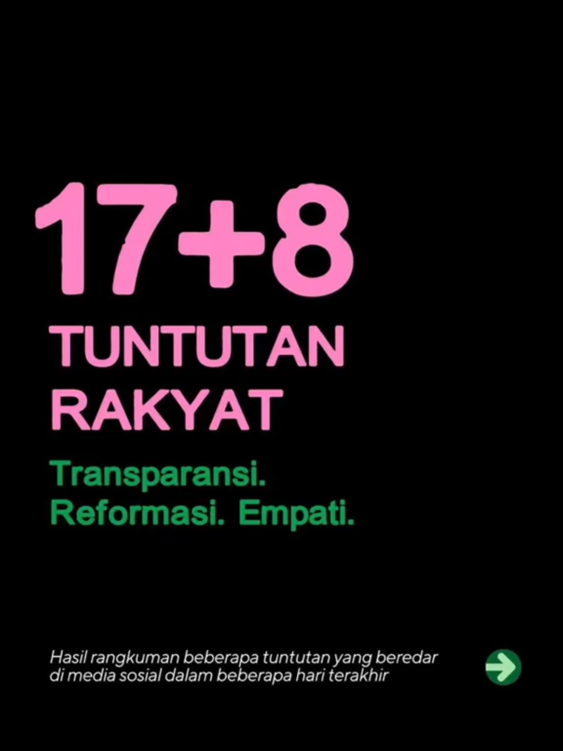 Kami Rakyat Indonesia menginginkan 17+8 Tuntutan  TRANSPARANSI, REFORMASI DAN EMPATI!  #nkri #DPR #indonesia🇮🇩 