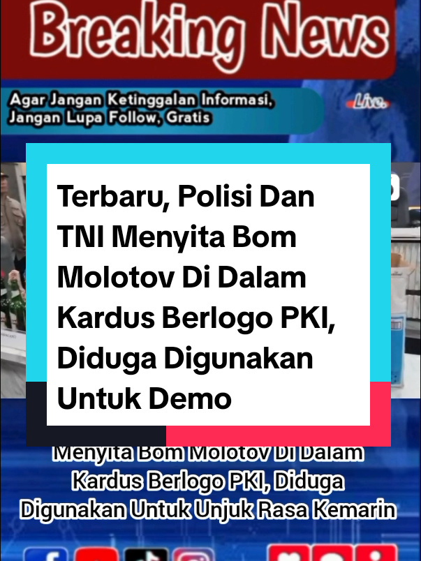 Polisi Dan TNI menemukan Bom molotov Di Kardus Berlogo PKI  #news #demo #viral #prabowo #palestinavsisrael 