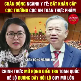 Chấn động ngành y tế: Bắt khẩn cấp Cục trưởng Cục An toàn thực phẩm, chính thức mở rộng điều tra toàn quốc, hé lộ đường dây hối lộ quy mô lớn. H.#suhuongtiktok #2025 