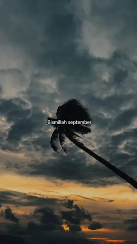 #CapCut  bismillah september #fyp #bismillahseptember #september #katakata #storywa #storytime 