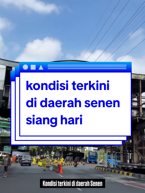 kondisi terkini di daerah senen siang hari #senen #haltesenentoyotarangga #haltesenendibakar #selesaidemo #fyp 