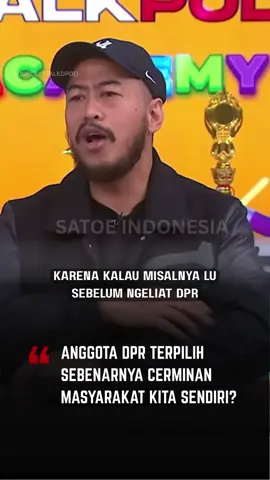 DPR Adalah Cerminan Kebanyakan Masyarakat Indonesia?