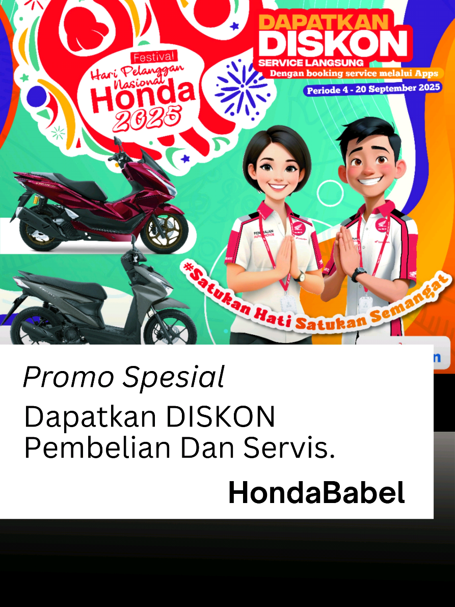 🎉 PELANGGAN HEBAT, PROMO SPESIAL BUATMU! 🎉 Nikmati: ✅ Diskon motor Honda terbaru ✅ Diskon servis langsung lewat Apps 📅 4 – 20 September 2025 📌 Jangan sampai ketinggalan, segera booking & bawa pulang motornya! 🔥 DM sekarang untuk info lebih lanjut!