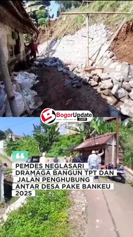 PEMDES Neglasari Dramaga Bangun TPT dan Jalan Penghubung Antar Desa Pakai Bankeu 2025 BogorUpdate.com - Untuk meningkatkan sumber daya pendapatan di wilayah perkampungan serta memudahkan akses jalan antar desa, Senin siang Pemerintah Desa Neglasari, Kecamatan Dramaga, Bogor membangun tebing penahan tanah (TPT) dan mengaspal jalan penghubung antar desa dari anggaran bantuan keuangan (Bankeu) tahun 2025 dari Pemkab Bogor di Kampung Cihiris, Desa Neglasari, Kecamatan Dramaga, Bogor. Sebuah tebing penahan tanah atau TPT sepanjang kurang lebih 50 meter serta jalan sepanjang lebih dari 200 meter di Kampung Cihiris, RT 01/RW 06, Desa Neglasari, Kecamatan Dramaga, Bogor mulai dikerjakan desa untuk menghubungkan akses jalan antara Desa Neglasari dan Desa Petir, Kecamatan Dramaga, Bogor. Akses jalan kampung antar desa yang dibangun kali ini bisa menambah daya ekonomi di perkampungan, karena akses tersebut kerap dijadikan warga untuk aktivitas para petani menuju Kota Bogor dan Kabupaten Bogor. Tebing penahan tanah serta aspal jalan yang dikerjakan Pemerintah Desa Neglasari tersebut kini dibangun dari dana Bankeu tahap dua dari Pemerintah Kabupaten Bogor. Pembangunan akses jalan, program pemerataan pemerintah agar meningkatnya sumber ekonomi pedesaan, kali ini dilakukan agar warga perkampungan bisa menikmati kemudahan dalam mobilisasi kegiatan di wilayah perkampungan. JanLup klik link di bio guys, untuk dapetin berita terupdate lainnya😉😉 Baca selengkapnya di link yang ada di bio instagram kami Follow Instagram 👉 @bogorupdatecom #bogorupdate #bogorviral #cibinongviral #indonesia #infobogor       