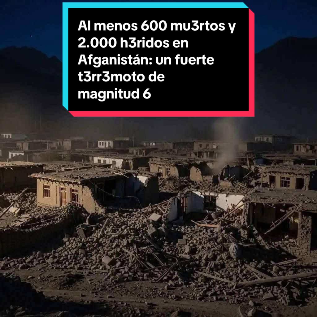 🌍 Al menos 600 personas han mu3rto y unas 2.000 han resultado h3ridas después de que un fuerte t3rr3moto de magnitud 6,0. 👉 El epicentro del seísmo principal estaba situado a 27 kilómetros al este de la provincia de Nangarhar y a una profundidad de ocho kilómetros, lo que suele amplificar el poder de d3strucción. ⛑ Los equipos de rescate trabajan desde la madrugada para localizar sup3rvivi3nt3s entre los escombros, Las cifras son provisionales.