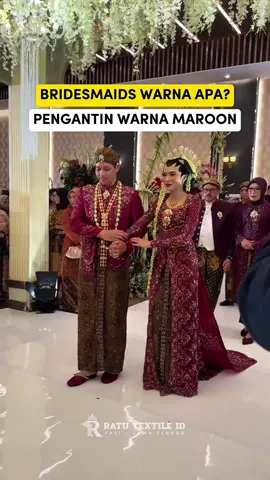 Pengantin warna maroon bridesmaid pake warna apa min? 🤔 Minra kasih tau di video ini ya bebs. Save yuk, semiga membantu 🧞‍♂️ #bridesmaid #seragambridesmaid #dressbridesmaid #tokokain #ratutextileid 