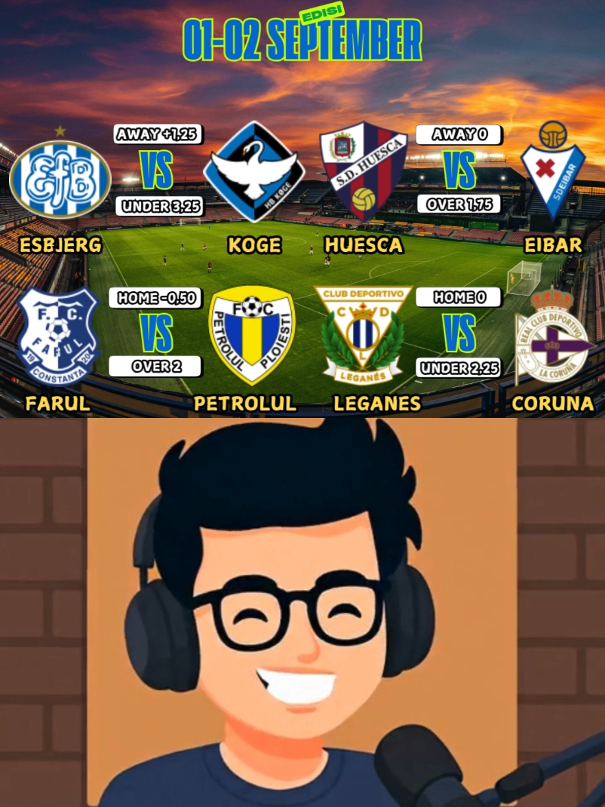 Info match akurat malam ini nih sob, kaya biasa jadikan referensi utamakan feeling sendiri 🤙🏻 Esbjerg vs Koge 00.00 AM Huesca vs Eibar 00.30 AM Farul constanta vs Petrolul 01.00 AM Leganes vs Deportivo la coruna 02.30 AM Beda pendapat ? tulis dikomen kita diskusi sob 🤙🏻 #bola #football #indonesia #fyp #sepakbola 