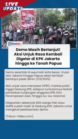 Aksi Demo Masih Berlanjut di Jakarta hingga Papua, Unjuk Rasa Menyasar Kantor DPRD hingga Gedung KPK #dpr #dprrikhianatirakyat #fypage #fyp #affiliate 