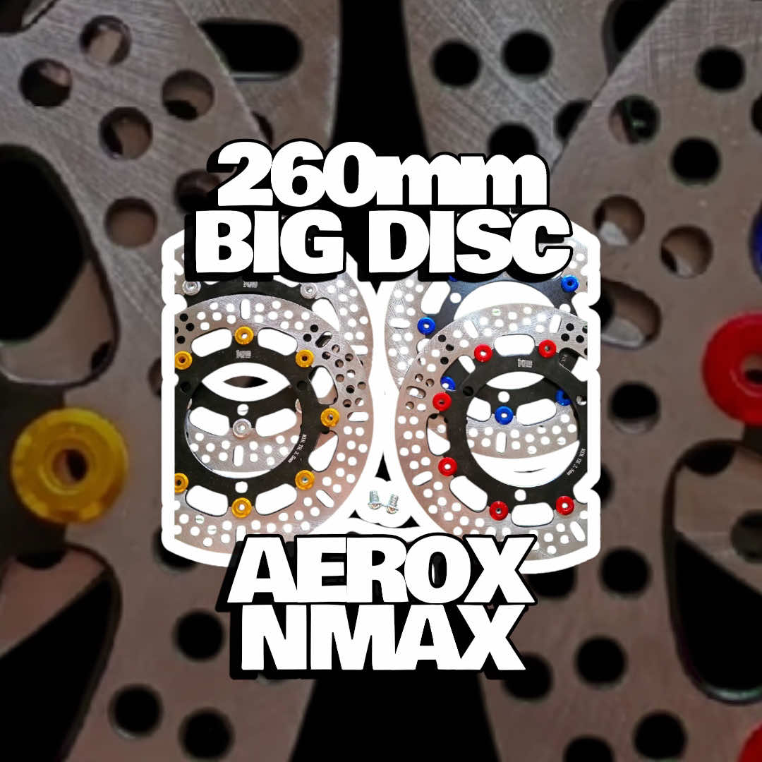 BIG DISC 260MM FOR NMAX/AEROX v1 v2🔥 #fypシ゚ #aerox #aerox155 #nmax #nmax155 