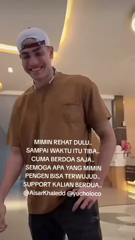 MIMIN REHAT DULU..  SAMPAI WAKTU ITU TIBA..  CUMA BERDOA SAJA..  SEMOGA APA YANG MIMIN PENGEN BISA TERWUJUD..  SUPPORT KALIAN BERDUA..  @AisarKhaledd @yucholoco  #fyppppppppppppppppppppppp #aisarkhaledd #aisarsultanmalaysia #aisarkhaled #sintyamarisca 