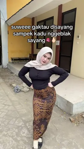 awak rasane koyok ambrokkk lek g d sayang