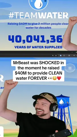 MrBeast was SHOCKED in the moment he raised $40M to provide CLEAN water FOREVER 👀😳❤️ | #mrbeast #cleanwater #teamwater 