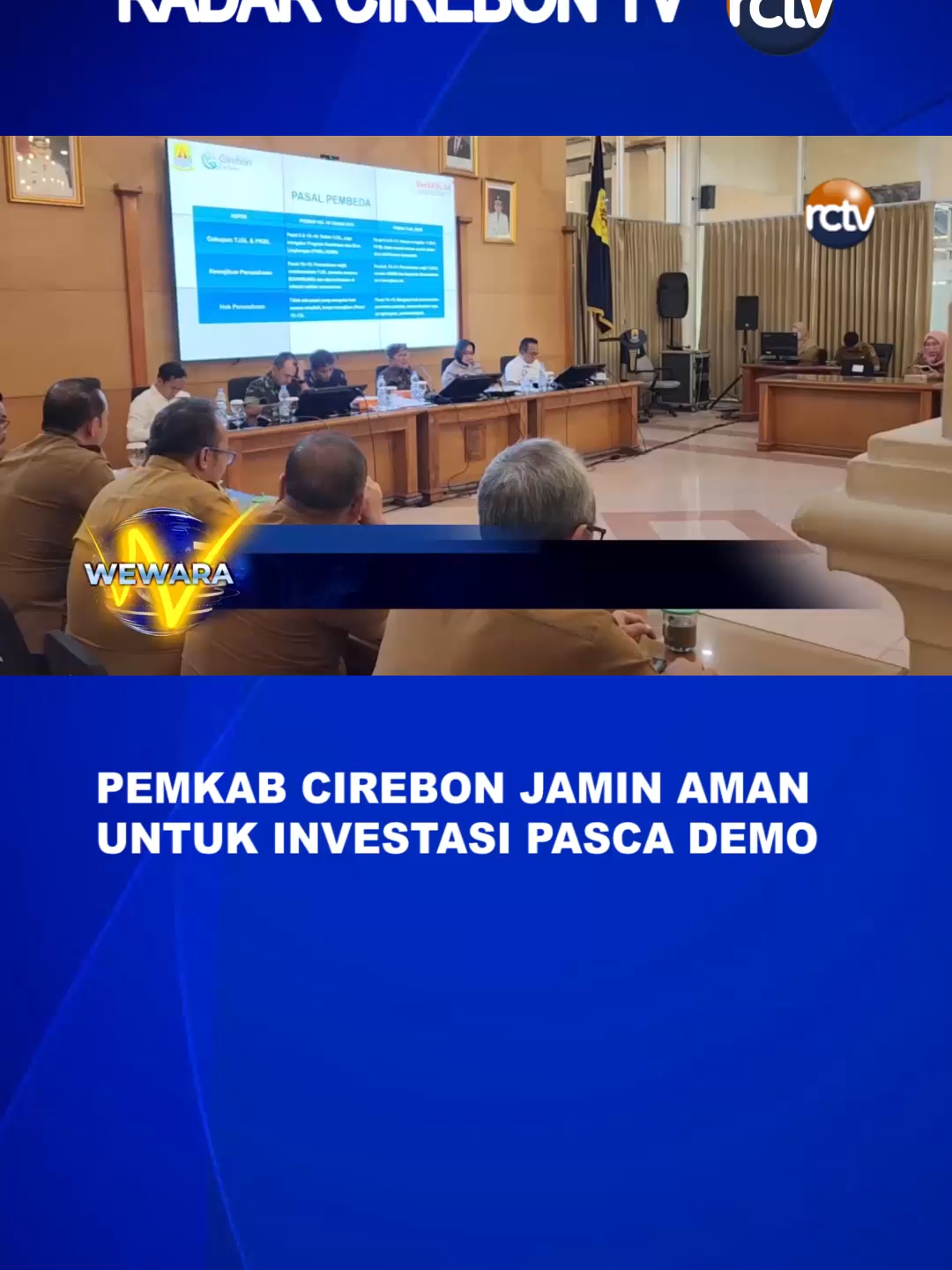 PEMKAB CIREBON JAMIN AMAN UNTUK INVESTASI PASCA DEMO #fyp #tiktokberita #wewararctv #rctvcirebon