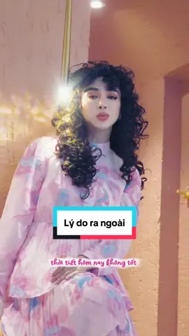 Lý do ra ngoài #kenhcuakiet 