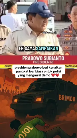 setelah semua yang terjadi, presiden prabowo beri kenaikan pangkat luar biasa untuk polisi yang mengawal demo 💔 #prabowo #sad #polri #fyp #viral 