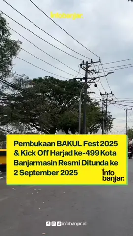 Pembukaan BAKUL Fest 2025 yang juga menjadi Kick Off Hari Jadi ke-499 Kota Banjarmasin resmi mengalami perubahan jadwal. Semula dijadwalkan berlangsung pada Senin, 1 September 2025, acara ini diundur satu hari menjadi Selasa, 2 September 2025. Penundaan dilakukan karena adanya penyesuaian teknis persiapan, agar seluruh rangkaian acara dapat disajikan lebih baik, lancar, dan meriah bagi masyarakat.