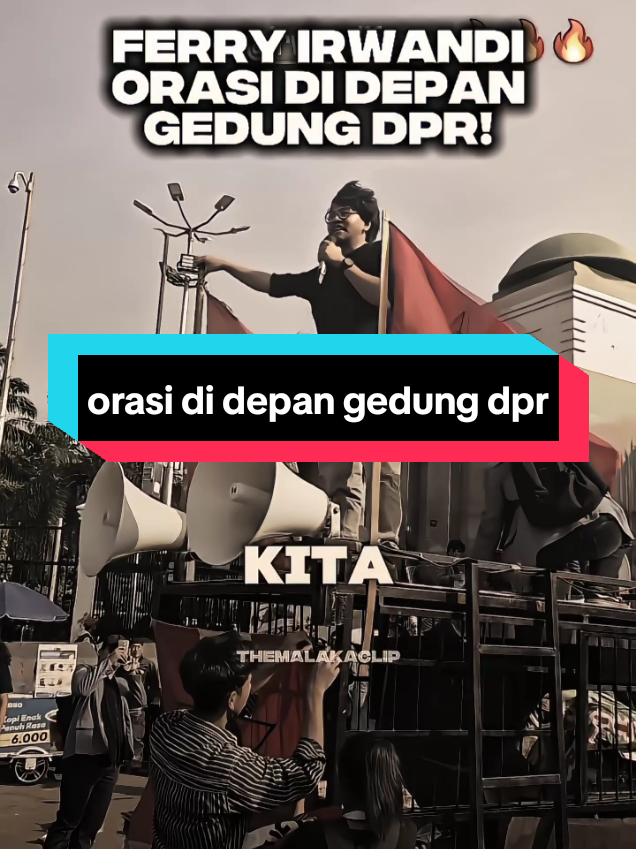 Orasi di depan gedung dpr bersama pasukan revolusi! #ferryirwandi #malakaproject #demodpr #viral #dpr 