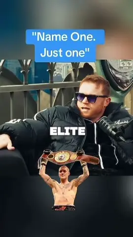 Canelo mention one elite fighter #boxingfans #boxingfan #boxing🥊 #boxing @canelo 