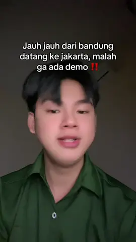 Jauh jauh dari bandung ke jakarta malah ga ada demo !! mampuss #fyp #viral #kasusviral 