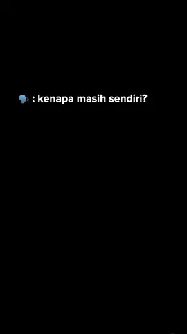 Mungkin sendiri lebih baik #CapCut #malang #foryou #duda #fyp 