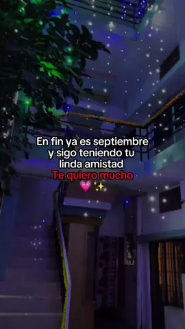 Ua es septiembre amiga #foryoupage #viral_videos #mejoramiga #amigas🤞🏻💕 #1deseptiembre @TikTok 