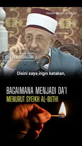 Bagaimana Menjadi Da'i Menurut Syeikh Al-Buthi #syeikhalbuthi #dai 