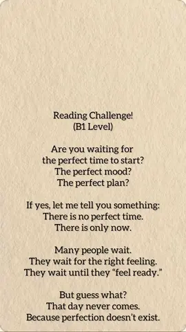 Start now. Perfection can wait. #LearningEnglish #Reading #Motivation #KeepGoing #fyp 