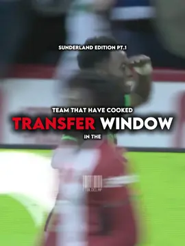 Teams that have cooked in the transfer window Pt.1 #swazstyle #transferwindow #sunderland #fyp #viralvideos 