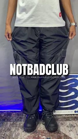 NOTBADCLUB - NYX ONE - CELANA PARASUT GORPCORE ✨ #gorpcore #celana #cargo #outfit #outfitideas 