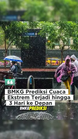 BMKG Prediksi Cuaca Ekstrem Terjadi hingga 3 Hari ke Depan BMKG memprediksi cuaca ekstrem akan berlangsung hingga 4 September 2025. Hujan lebat disertai petir dan angin kencang berpotensi terjadi di berbagai wilayah. Masyarakat diimbau tetap waspada dan memantau informasi resmi BMKG. 🌧⚠️ Dilansir dari kompas dot com #BMKG #CuacaEkstrem #PrakiraanCuaca #fypage #HujanLebat     