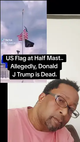 Why is the US Flag Flying at Half Mast at the White House ?? #donaldtrump #deathnote #death #uspresident #breakingnews 