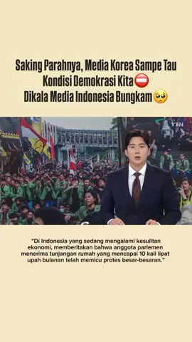 Indonesia masuk berita mancanegara bukan karna prestasi nya, bukan karna indonesia penikmat kpop ataupun dramanya tapi karna krisis demokrasi!! dan lucunya media sendiri malah BUNGKAM seolah tak ada masalah Kritik dianggap ancaman  Indonesia dibangun dengan semangat rakyat yang berani bersuara! sekarang? Suara rakyat dibungkam cr: kiyeeo.id #rakyatbersuara  #fypシ゚viral 