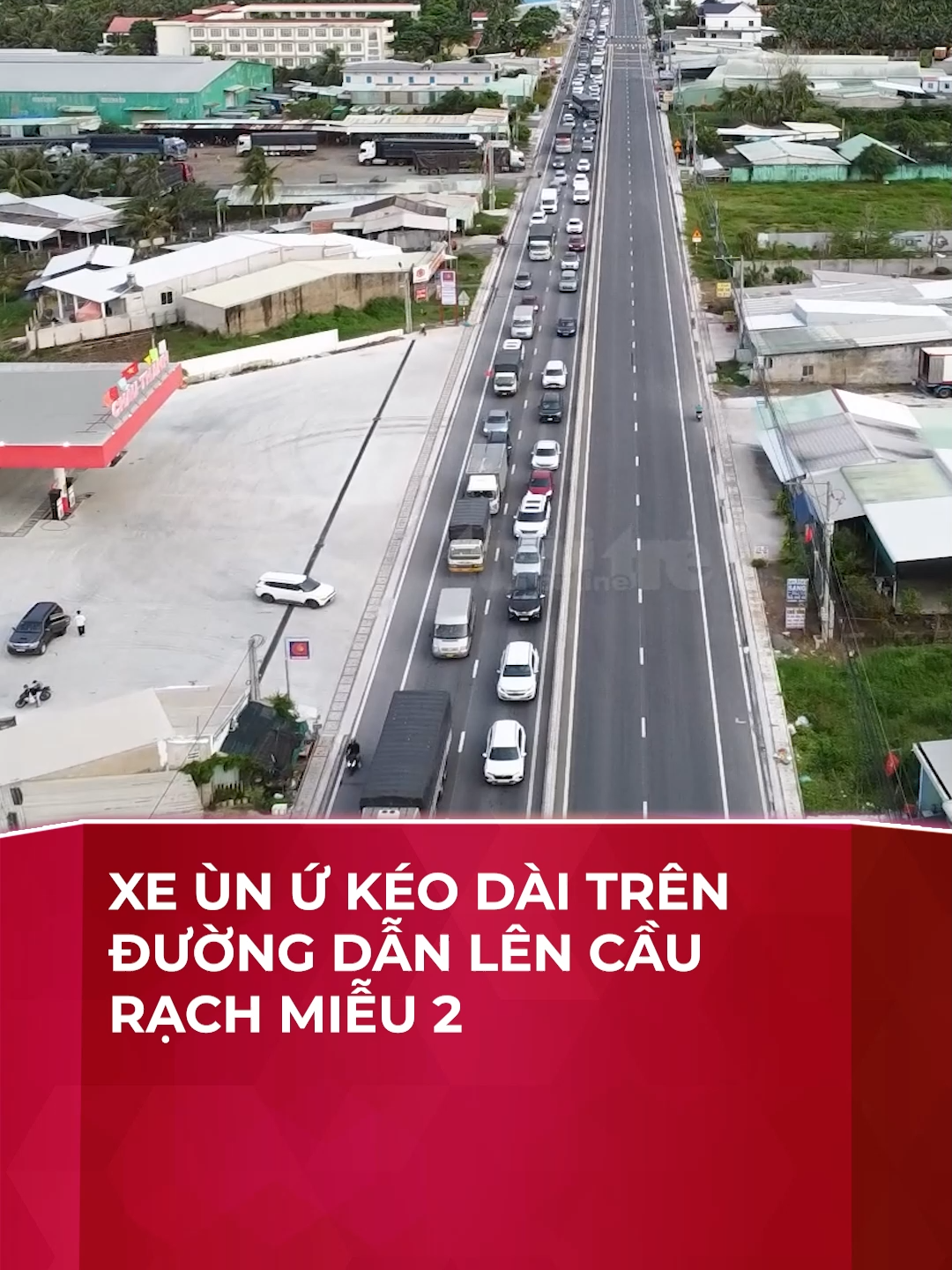 Xe ùn ứ kéo dài trên đường dẫn lên cầu Rạch Miễu 2 #tiktoknews #tiktoktuoitre