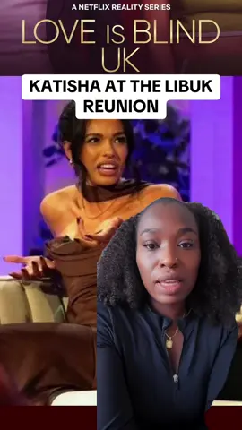 #loveisblinduk S2 THE REUNION D-Brief | KATISHA AT THE LIBUK REUNION  #loveisblindnetflix #loveisblind #fypviralシ #dbrief 