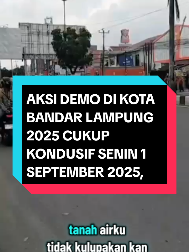 AKSI DEMO DI KOTA BANDAR LAMPUNG SENIN 1 SEPTEMBER 2025 CUKUP KONDUSIF DAN AMAN ALHAMDULILLAH JAYA LAMPUNG KU #FYPPPPPPPPPPP #DEMONDIBAMDARLAMPUNG #KOTABANDARLAMPUNG 
