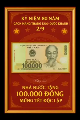 100k nhà nước tặng Tết Độc Lập 2/9  các bạn chọn cách nào, mình chọn cách đóng khung làm kỉ niệm, tri ân & tưởng nhớ những người đã ngã xuống mới có hòa bình, để hôm nay chúng ta mới nhận được 100 ngàn thật ý nghĩa. #quockhanh29 #80namcachmangthangtam #bongque 