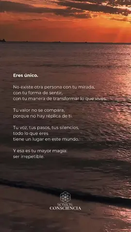 Tu mayor magia es ser irrepetible. #somosconsciencia #consciencia #conscienciaplena #despertar #despertarespiritual