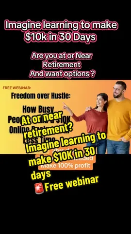 Imagine learning to make $10K in 30 days! ☎️are you at or near retirement and want options? ✅Learn 2 hr work days ✅no tech skill needed  ✅make 💯 Profit Any age can do this!! 👉Put ready in comments to get fee info and invite to this webinar #digitalmarketingtips #dailypayblueprint #onlinebusinesstips #readytoretire #over50ontiktok 
