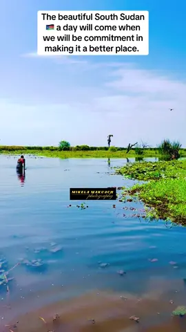 The beautiful South Sudan 🇸🇸 a day will come when we will be committed to making it a better place to live. Live in the most peaceful place in the country - Guolyar Angua - Minglaman. #fyp #foryoupage #viralvideos #viral #southsudantiktokers🇸🇸 